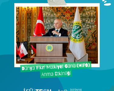 Dünya Fikri Mülkiyet Günü (WIPO) Anma Etkinliği